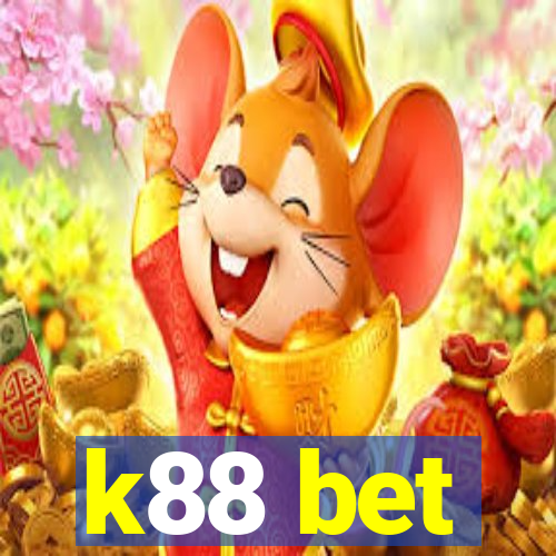 k88 bet